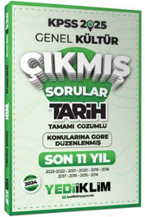 2025 KPSS Genel Kültür Lisans Tarih Konularına Göre Tamamı Çözümlü Son 11 Yıl Çıkmış Sorular Yediiklim Yayınları