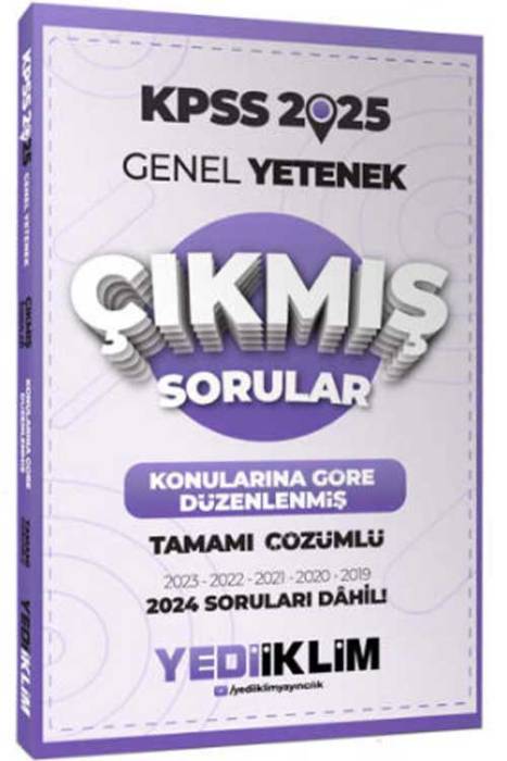 2025 KPSS Genel Yetenek Konularına Göre Düzenlenmiş Tamamı Çözümlü Çıkmış Sorular Yediiklim Yayınları