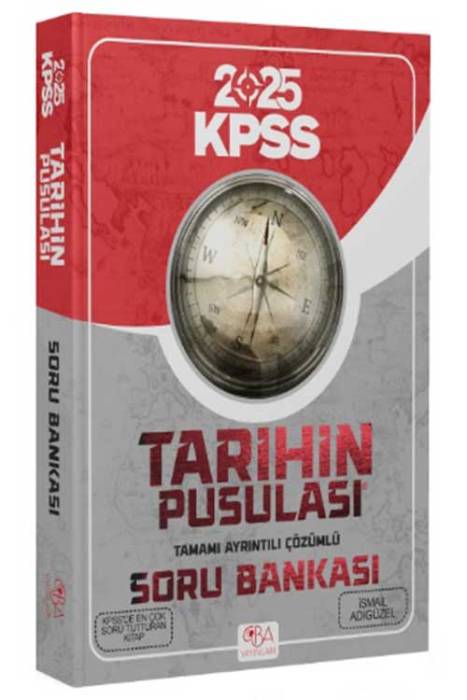 2025 KPSS Tarihin Pusulası Soru Bankası Çözümlü CBA Akademi Yayınları