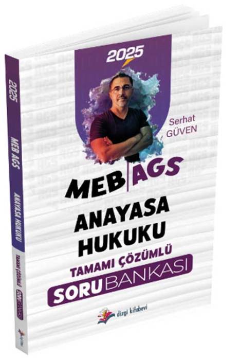 2025 MEB AGS Anayasa Hukuku Tamamı Çözümlü Soru Bankası Dizgi Kitap Yayınları