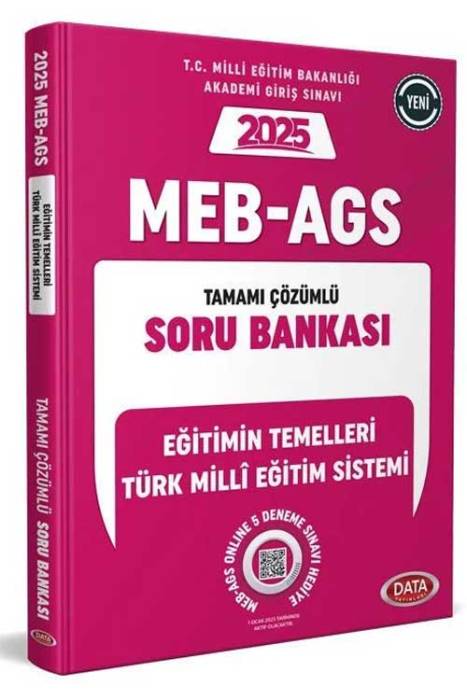 2025 MEB - AGS Eğitimin Temelleri - Türk Milli Eğitim Sistemi Tamamı Çözümlü Soru Bankası Data Yayınları