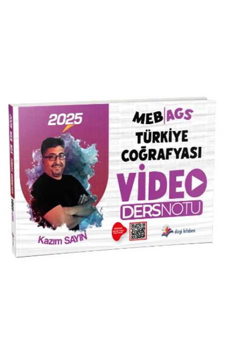 2025 MEB AGS Türkiye Coğrafyası Video Ders Notları Dizgi Kitap Yayınları