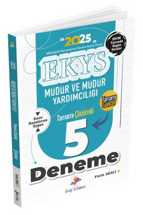 2025 MEB EKYS Müdür ve Müdür Yardımcılığı Tamamı Çözümlü 5`li Deneme Dizgi Kitap Yayınları