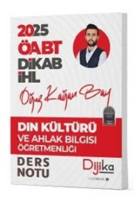 2025 ÖABT DKAB İHL Din Kültürü ve Ahlak Bilgisi Öğretmenliği Ders Notu Dijika Yayınları