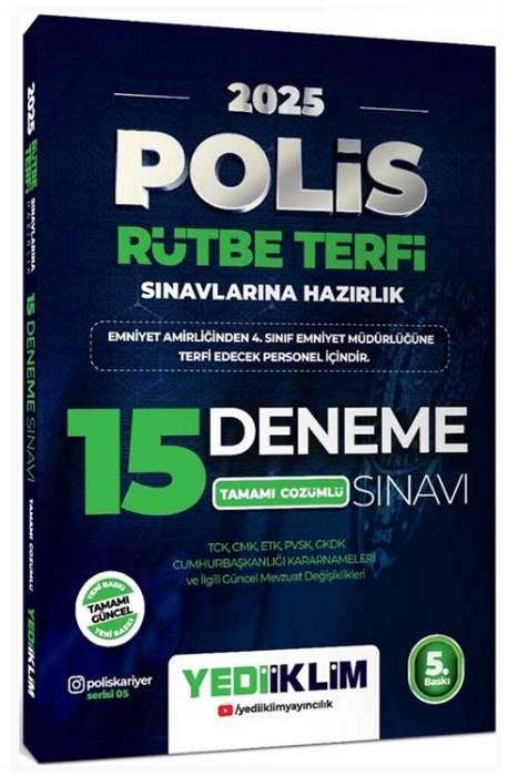 2025 Polis Rütbe Terfi Sınavlarına Hazırlık Tamamı Çözümlü 15 Deneme Sınavı Yediiklim Yayınları