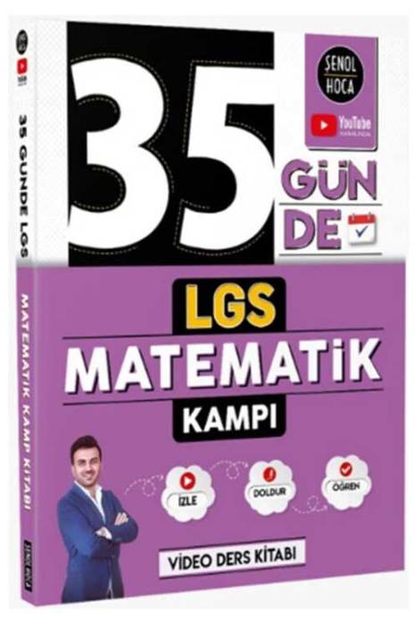 35 Günde LGS Matematik Kampı Şenol Hoca Yayınları