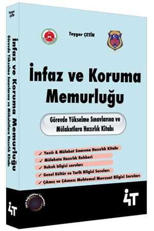 4T GYS İnfaz ve Koruma Memurluğu Sınavları Görevde Yükselme ve Mülakat Hazırlık Kitabı 4T Yayınları