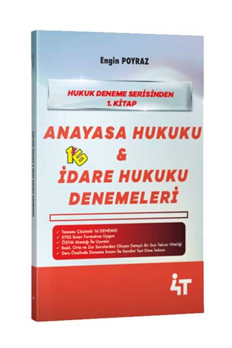 4T Hukuk Deneme Serisi 1. Kitap Anayasa Hukuku & İdare Hukuku Denemeleri 4T Yayınları