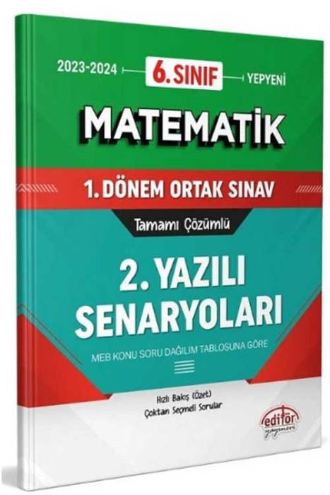 6. Sınıf Matematik 1. Dönem Ortak Sınav 2. Yazılı Senaryoları Editör Yayınları