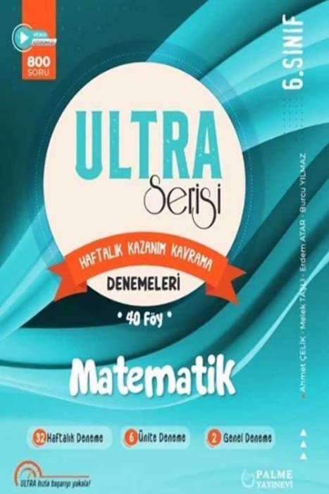 6. Sınıf Matematik Ultra Haftalık Kazanım Kavrama 40 Deneme Palme Yayınları