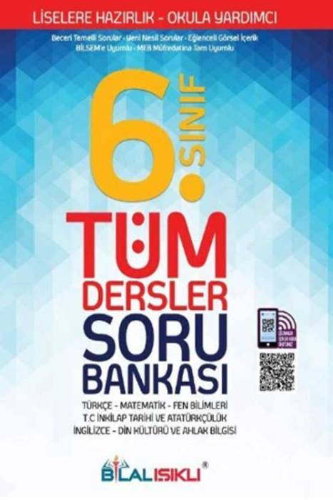 6. Sınıf Tüm Dersler Soru Bankası Bilal Işıklı Yayınları