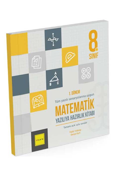 8. Sınıf LGS 1. Dönem Matematik Yazılıya Hazırlık Kitabı Kare Yayınları