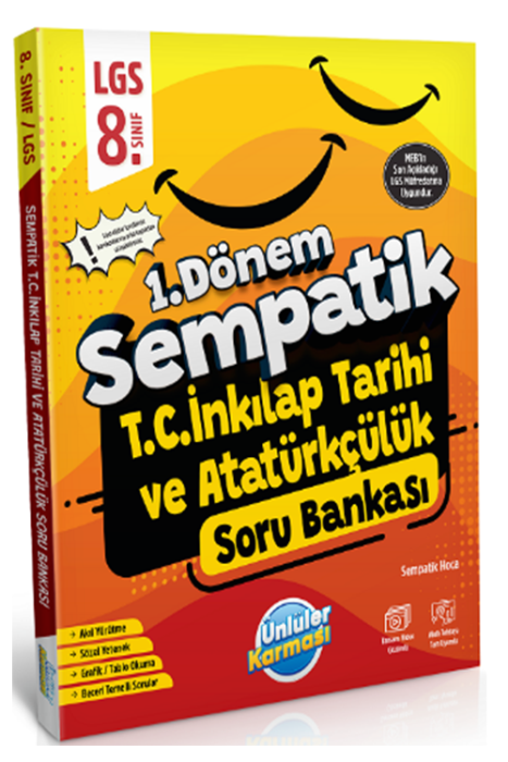 8. Sınıf LGS 1. Dönem TC İnkılap Tarihi ve Atatürkçülük Sempatik Soru Bankası Ünlüler Yayınları