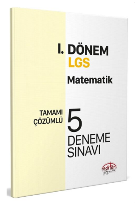 8. Sınıf LGS Matematik 1. Dönem 5 Deneme Çözümlü Editör Yayınları