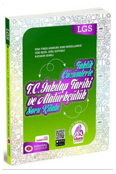 8. Sınıf LGS TC İnkılap Tarihi ve Atatürkçülük Taktik Çözümlerle Soru Kitabı Karaağaç Yayınları