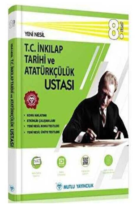 8. Sınıf T.C İnkılap Tarihi ve Atatürkçülük Ustası Konu Anlatımlı Soru Bankası Video Çözümlü Mutlu Yayınları