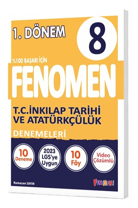 8.Sınıf 1.Dönem T.C.İnkılap Tarihi ve Atatürkçülük Denemeleri Fenomen Yayınları