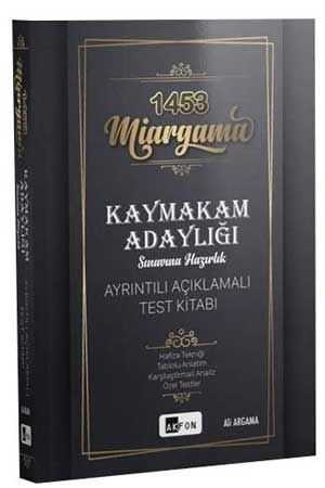 Akfon 1453 Miargama Kaymakam Adaylığı Sınavına Hazırlık Test Kitabı Akfon Yayınları