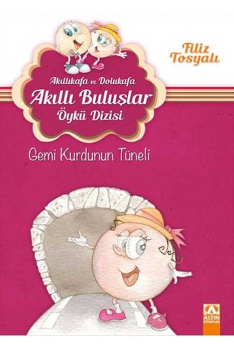 Akıllı Kafa ve Dolu Kafa - Gemi Kurdunun Tüneli Altın Kitaplar