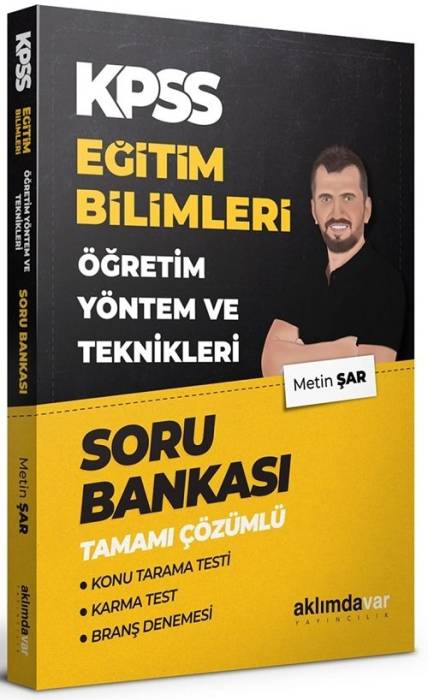 Aklımdavar KPSS Eğitim Bilimleri Öğretim Yöntem ve Teknikleri Soru Bankası Çözümlü - Metin Şar Aklımdavar Yayııncılık