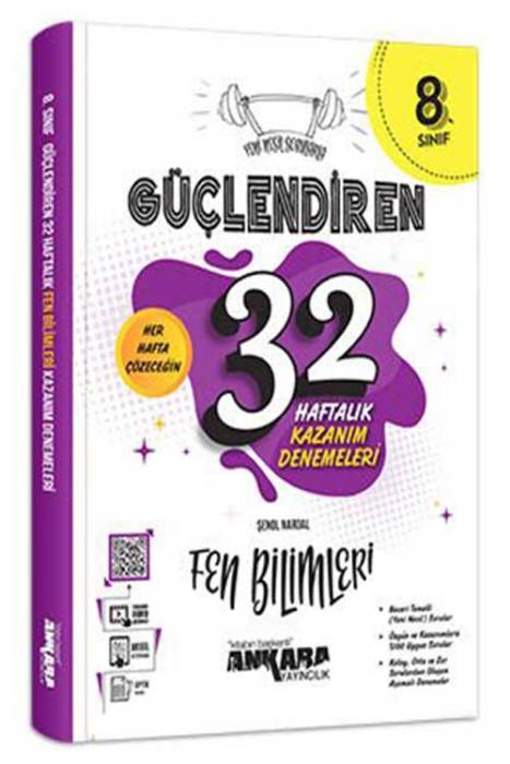 Ankara 8. Sınıf Fen Bilimleri Güçlendiren 32 Haftalık Kazanım Denemeleri Ankara Yayıncılık