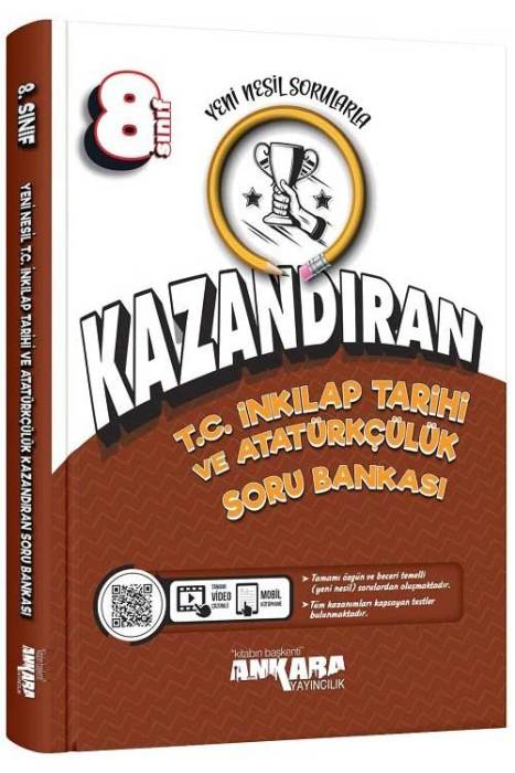 Ankara 8. Sınıf T.C İnkılap Tarihi ve Atatürkçülük Kazandıran Soru Bankası Ankara Yayıncılık