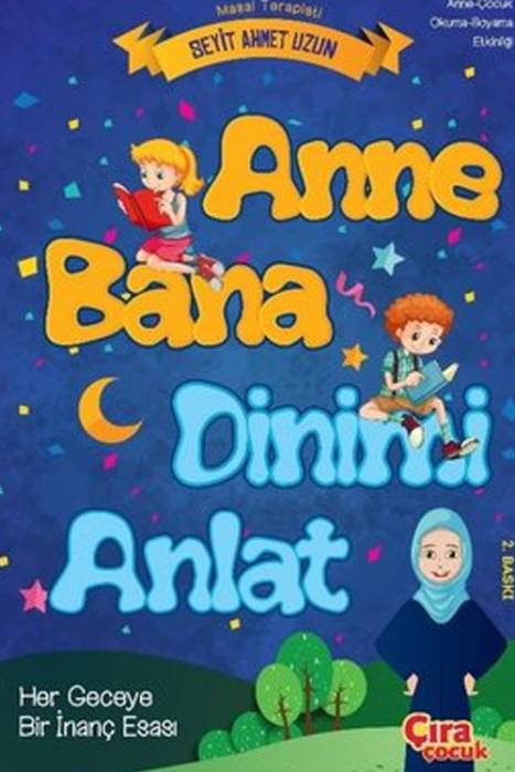 Anne Bana Dinimi Anlat Çıra Çocuk Yayınları