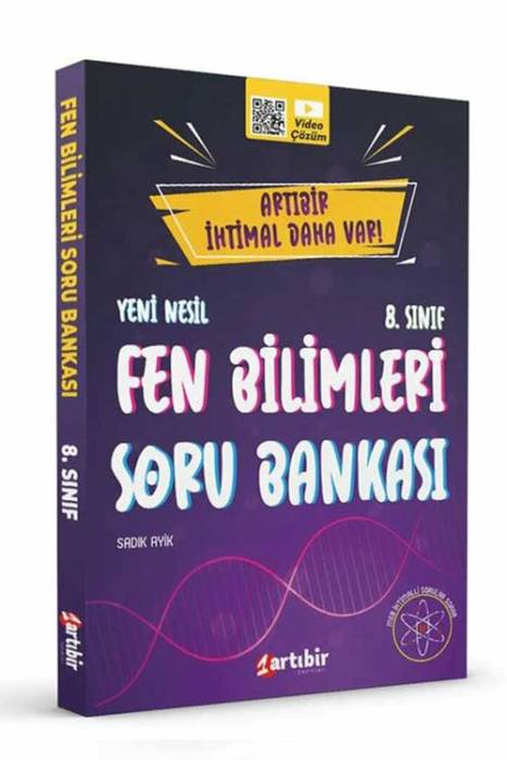 Artıbir 8. Sınıf Fen Bilimleri Bir İhtimal Daha Var Soru Bankası Artıbir Yayınları