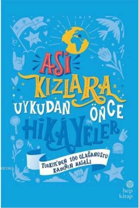 Asi Kızlara Uykudan Önce Hikayeler Hep Kitap