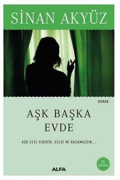 Aşk Başka Evde Alfa Yayınları