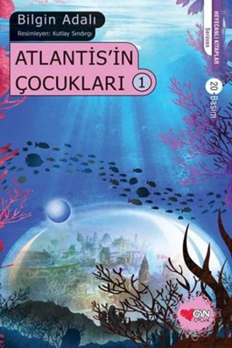 Atlantis'in Çocukları - 1 Can Çocuk Yayınları