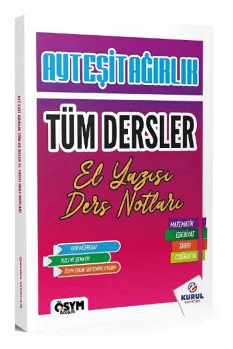 AYT Eşit Ağırlık Tüm Dersler El Yazısı Ders Notları Kurul Yayıncılık