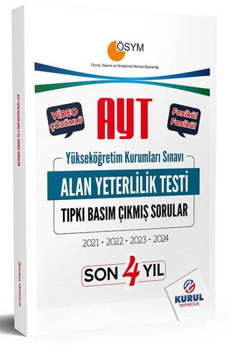 AYT Son 4 Yıl Tıpkı Basım Çıkmış Sorular ve Video Çözümleri Kurul Yayıncılık