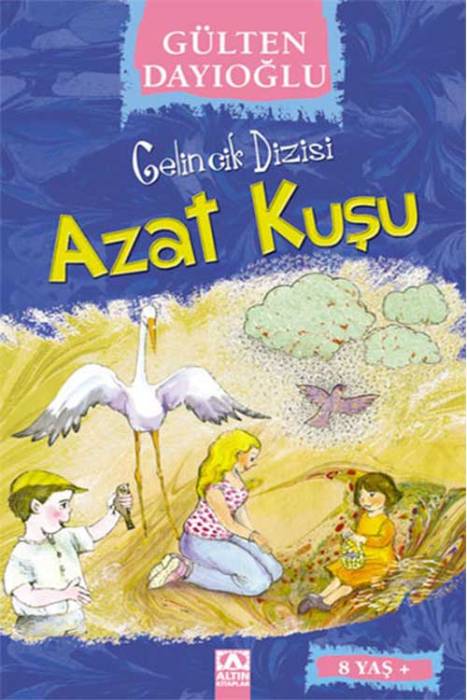 Azat Kuşu - Gelincik Dizisi Altın Kitaplar