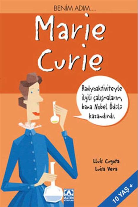 Benim Adım... Marie Curie Altın Kitaplar