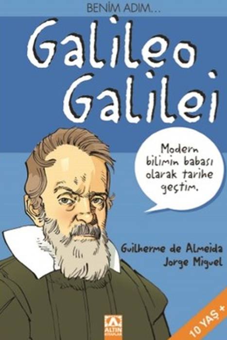 Benim Adım..Galileo Galilei Altın Kitaplar