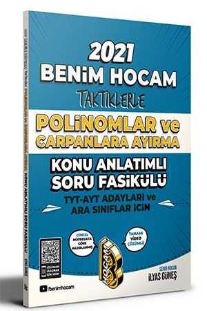 Benim Hocam 2021 TYT AYT İçin Taktiklerle Polinomlar ve Çarpanlara Ayırma Konu Anlatımlı Soru Fasikülü Benim Hocam Yayınları