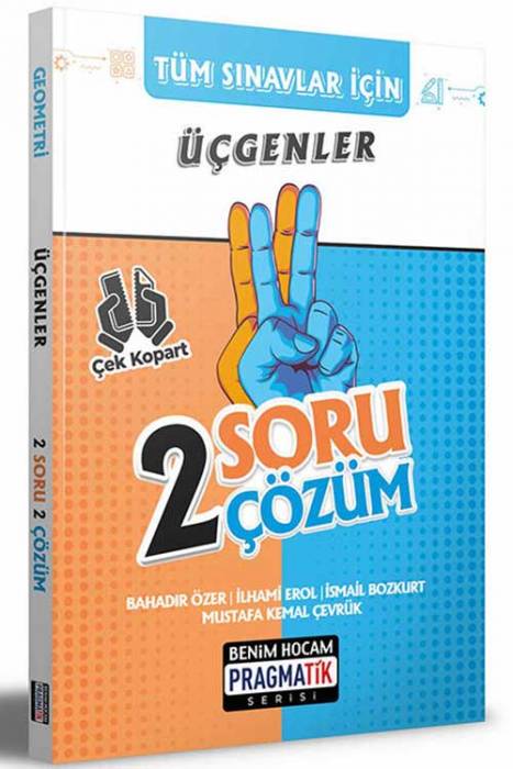 Benim Hocam Pragmatik Serisi 2022 Tüm Sınavlar İçin Üçgenler 2 Soru 2 Çözüm Fasikülü