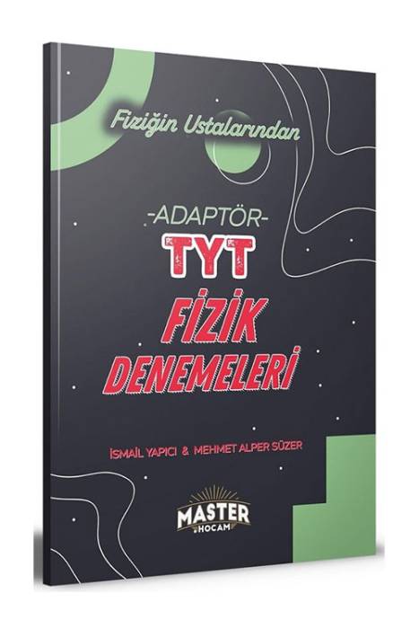 Benim Hocam YKS TYT Fizik Fiziğin Ustalarından Adaptör Master Hocam Denemeleri Benim Hocam Yayınları