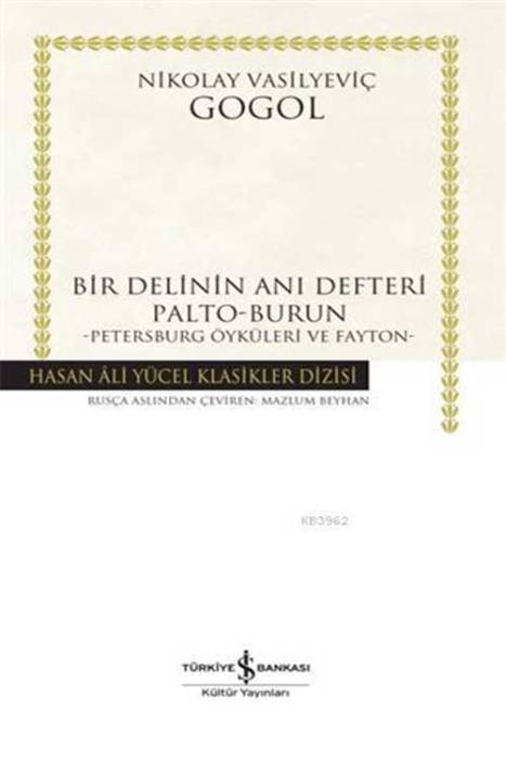 Bir Delinin Anı Defteri İş Bankası Kültür Yayınları İş Bankası Kültür Yayınları