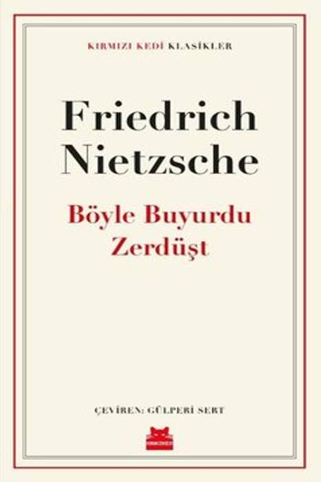 Böyle Buyurdu Zerdüşt Kırmızı Kedi Yayınevi