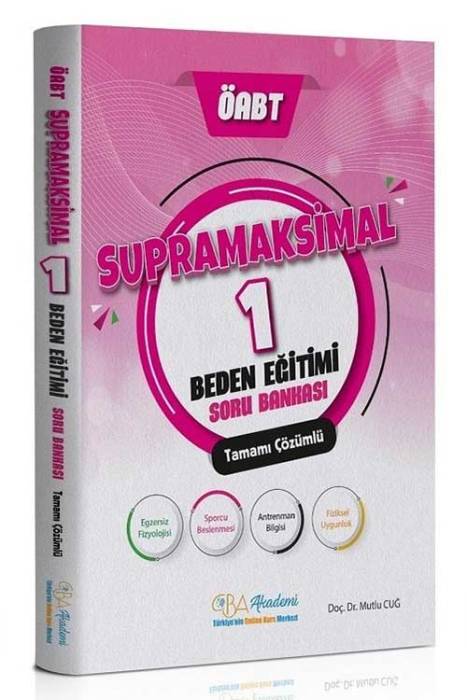 CBA 2021 ÖABT Beden Eğitimi Supramaksimal Soru Bankası Çözümlü - Mutlu Cuğ CBA Akademi
