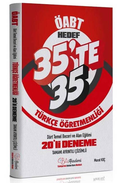 CBA Akademi ÖABT Türkçe Dört Temel Beceri ve Alan Eğitimi 35 te 35 20 Deneme Çözümlü