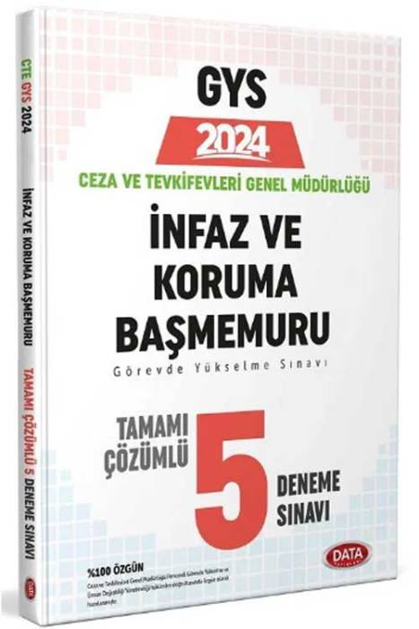 2024 Ceza ve Tevkifleri Genel Müdürlüğü İnfaz ve Koruma Başmemuru 5 Deneme Data Yayınları