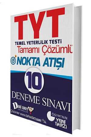 Dahi Adam TYT Nokta Atışı Tamamı Çözümlü 10 Deneme Sınavı Dahi Adam Yayınları