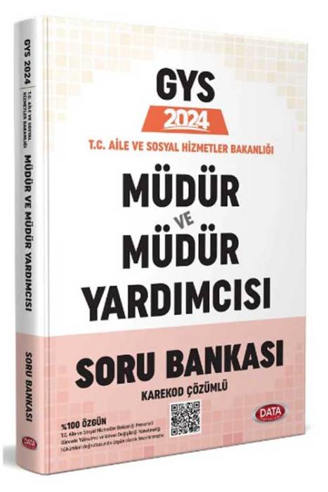 2024 Data T.C. Aile ve Sosyal Hizmetler Bakanlığı GYS Müdür ve Müdür Yardımcısı Tamamı Çözümlü Soru Bankası Data Yayınları