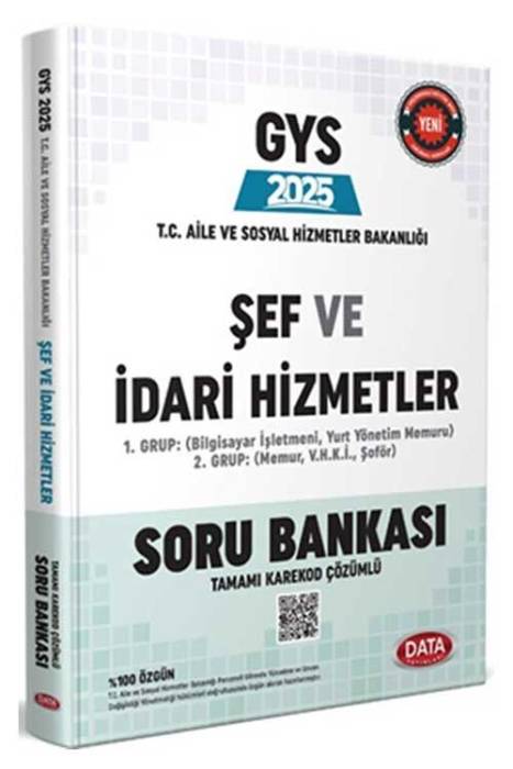 2025 Aile ve Sosyal Hizmetler Bakanlığı Şef ve İdari Hizmetler Karekod Çözümlü Soru Bankası Data Yayınları