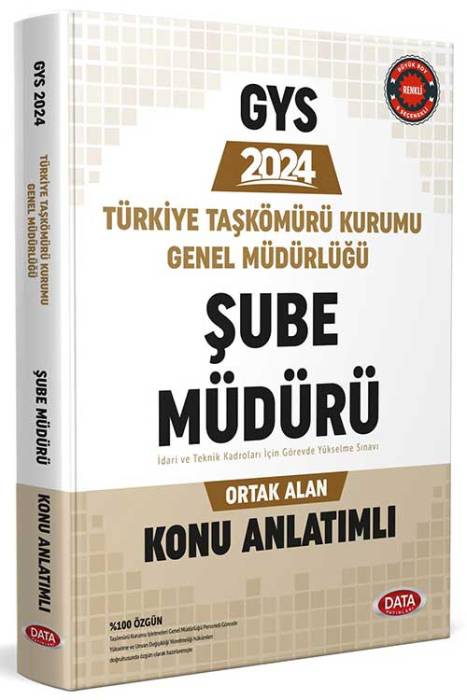 Türkiye Taşkömürü Kurumu Genel Müdürlüğü Şube Müdürü İdari ve Teknik Kadrolar İçin GYS Ortak Alan Konu Anlatımlı Data Yayınları