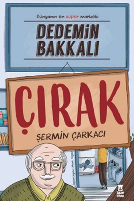 Dedemin Bakkalı Çırak Taze Kitap