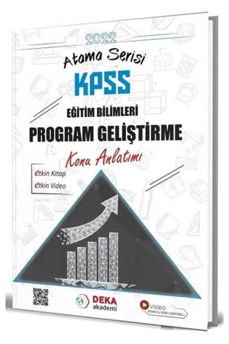 Deka 2022 KPSS Eğitim Bilimleri Program Geliştirme Atama Serisi Konu Anlatımı Deka Yayınları